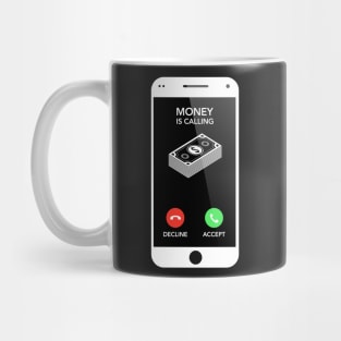 Money Is Calling – Entrepreneur Mug